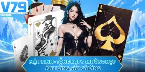 Mậu Binh - Tổng Hợp 3 Trường Hợp Ăn Trắng, Sập Cả Làng 
